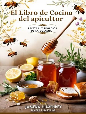 cover image of El Libro De Cocina Del Apicultor